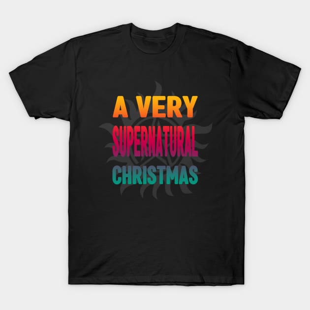 A VERY SUPERNATURAL CHRISTMAS T-Shirt by GreatSeries